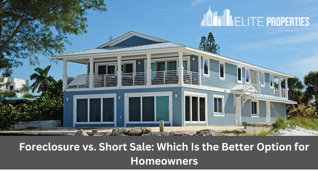 Foreclosure vs. Short Sale Which Is the Better Option for Homeowners